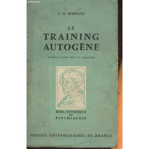 Le Training Autogène- Méthode De Relaxation Par Auto-Décontraction ... on Productcaster.