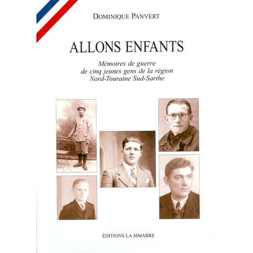 Allons Enfants... Mémoires De Guerre De Cinq Jeunes Gens De La Régi... on Productcaster.