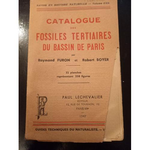 Catalogue Des Fossiles Tertiaires Du Bassin De Paris, Raymond Furon... on Productcaster.