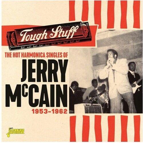 Jerry Mccain - Tough Stuff - The Hot Harmonica Singles Of Jerry Mcc... on Productcaster.