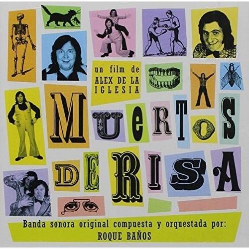 Muertos De Risa (Dying Of Laughter) (Original Soundtrack) Cd Italy ... on Productcaster.