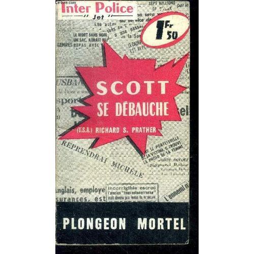 Scott Se Debauche, Plongeon Mortel - Way Of A Wanton on Productcaster.