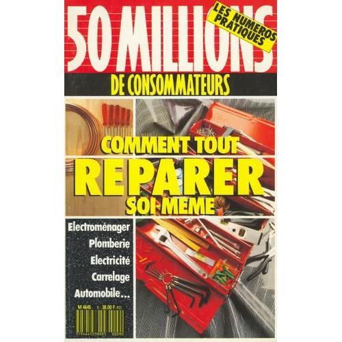 50 Millions De Consommateurs Hors-Série N° 09 : Comment Tout Repar... on Productcaster.