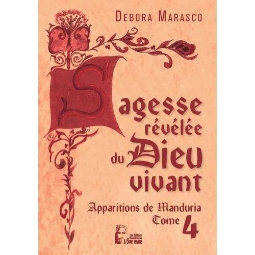 Sagesse Révélée Du Dieu Vivant - Apparitions De Manduria - L5024 on Productcaster.