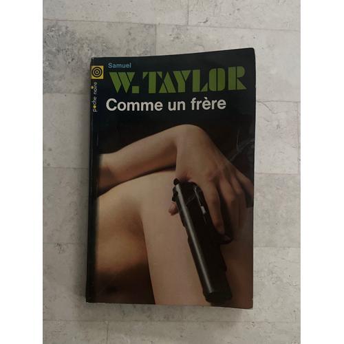 Comme Un Frère, De Samuel W. Taylor on Productcaster.