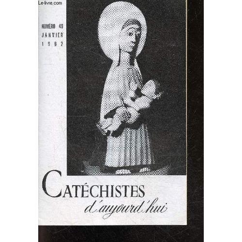 Catechistes D Aujourd Hui - N°49, Janvier 1962- L Epiphanie Par Abb... on Productcaster.