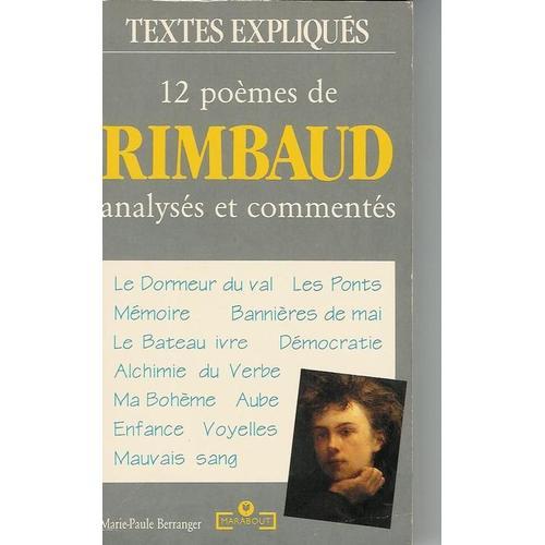 12 Poèmes De Rimbaud - Analysés Et Expliqués on Productcaster.