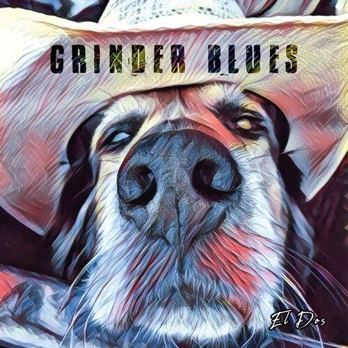 Grinder Blues - El Dos Vinyl on Productcaster.