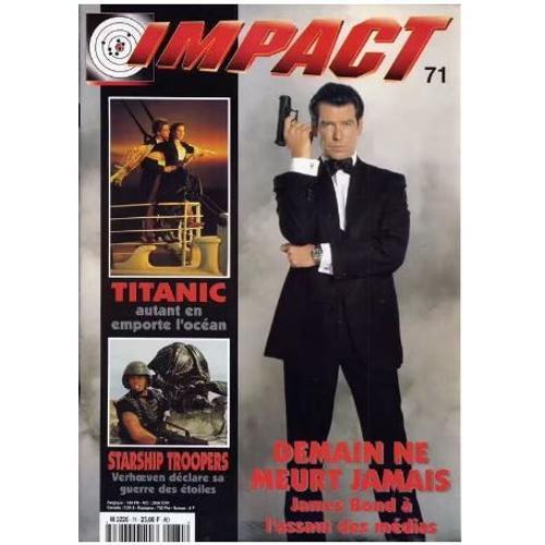 Impact N° 71 _ Demain Ne Meurt Jamais : James Bond / Titanic : Jame... on Productcaster.