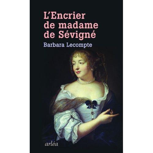 L'encrier De Madame De Sévigné on Productcaster.