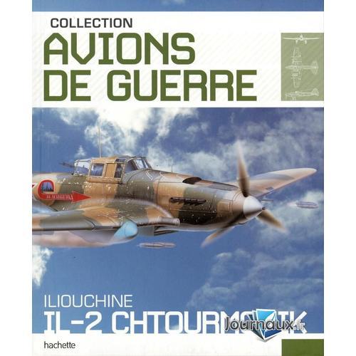 Collection Avions De Guerre Hachette N°16 Iliouchine Il-2 Chtourmovik on Productcaster.