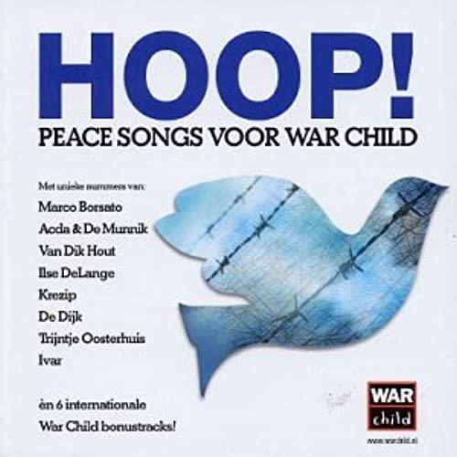 Hoop ! - Peace Songs Voor Warchild on Productcaster.