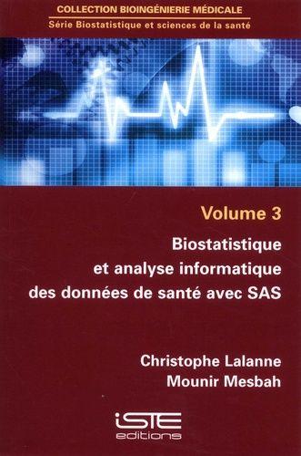 Biostatistique Et Analyse Informatique Des Données De Santé Avec Sas on Productcaster.