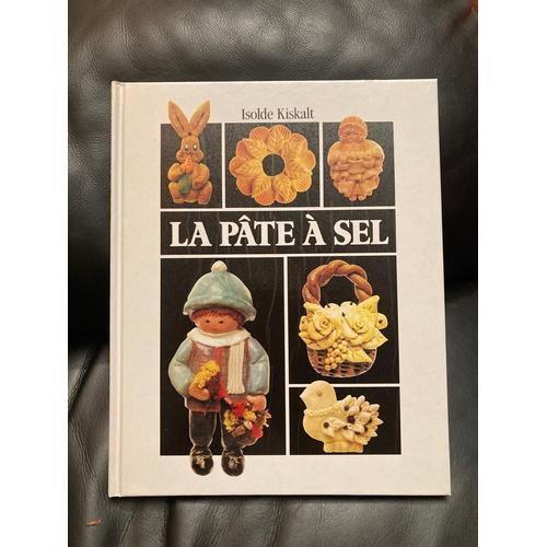 Livre « La Pâte À Sel » D’Isolde Kiskalt on Productcaster.