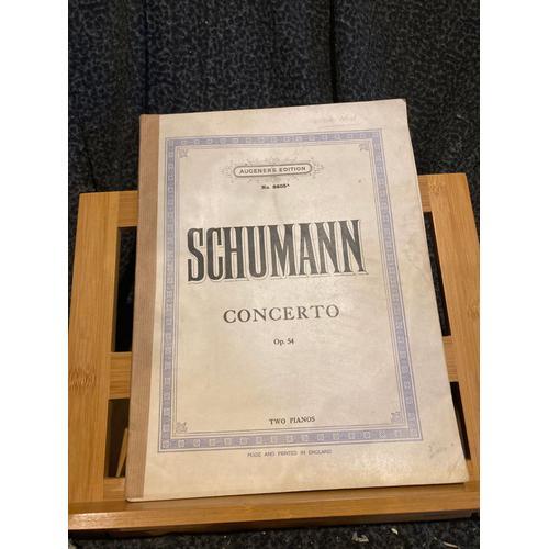 Robert Schumann Concerto Pour Piano Opus 54 Partition Deux Pianos A... on Productcaster.