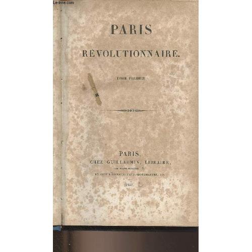 Paris Révolutionnaire - Tome Premier on Productcaster.