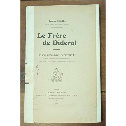 Marcel (Chanoine)‎ ‎Le Frère De Diderot. Didier-Pierre Diderot, Cha... on Productcaster.