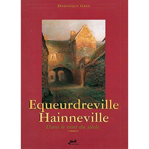 Equeurdreville-Hainneville : Dans Le Vent Du Siècle on Productcaster.