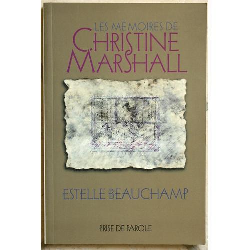 Estelle Beauchamp. Les Mémoires De Christine Marshall. Ed. Prise De... on Productcaster.