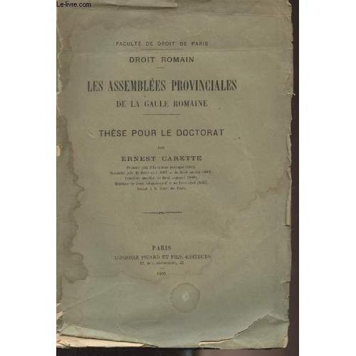 Les Assemblées Provinciales De La Gaule Romaine - Thèse Pour Le Doc... on Productcaster.