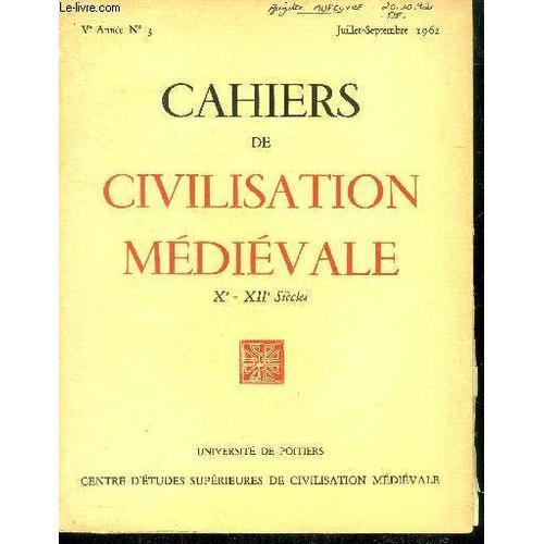 Cahiers De Civilisation Médiévale Xè - Xiiè Siècles Vè Année N°3 Ju... on Productcaster.