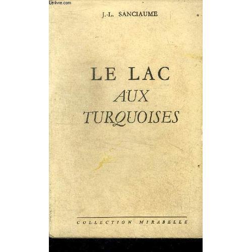 Le Lac Aux Turquoises Collection Mirabelle N°92 on Productcaster.