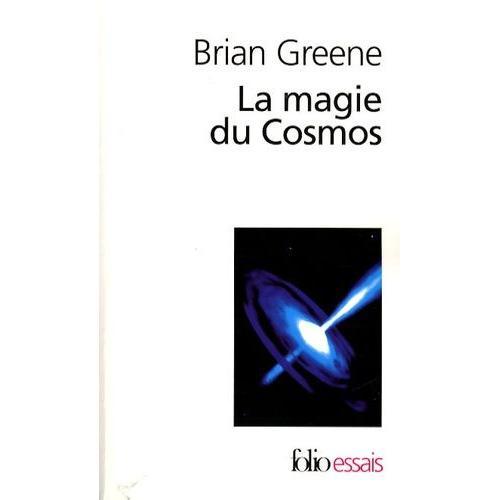 La Magie Du Cosmos - L'espace, Le Temps, La Réalité : Tout Est À Re... on Productcaster.