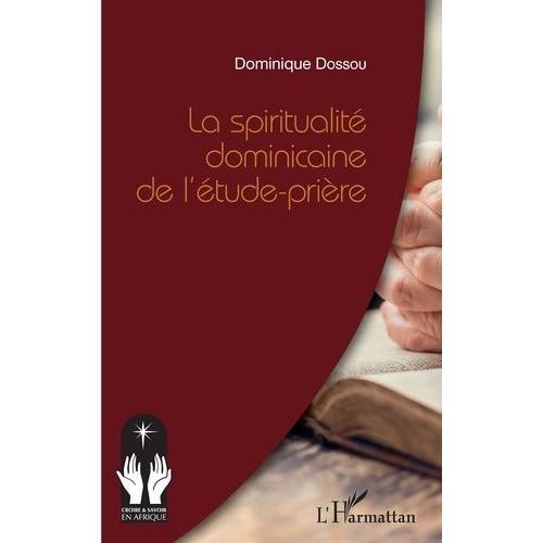 La Spiritualité Dominicaine De L'étude-Prière on Productcaster.