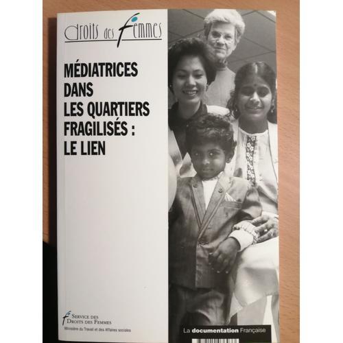 Médiatrices Dans Les Quartiers Defavorises:Le Lien. Droit Des Femmes on Productcaster.