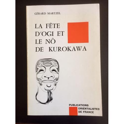 La Fête D'ogi & Le Nô De Kurokawa on Productcaster.