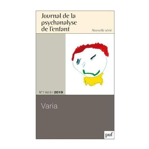 Journal De La Psychanalyse De L'enfant Volume 9 N° 1/2019 - Varia on Productcaster.