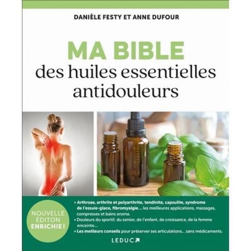 Ma Bible Des Huiles Essentielles Antidouleurs on Productcaster.