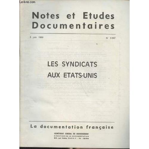 Notes Et Etudes Documentaires N°3597 - 5 Juin 1969 - Les Syndicats ... on Productcaster.