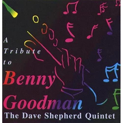 A Tribute To Benny Goodman on Productcaster.