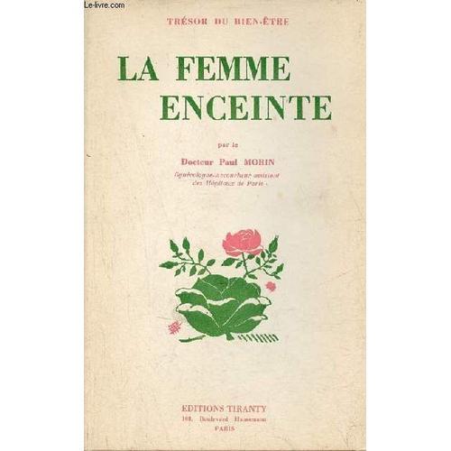 La Femme Enceinte - Collection Trésor Du Bien-Être. on Productcaster.