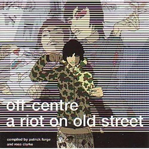 Off Centre Vol.2: A Riot On Old Street 12 Inch Analog on Productcaster.