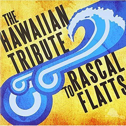 Hawaiian Tribute To Rascal Flatts on Productcaster.