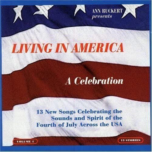 Living In America: A Celebration, Vol. 4 (Ann Ruckert Presents) on Productcaster.