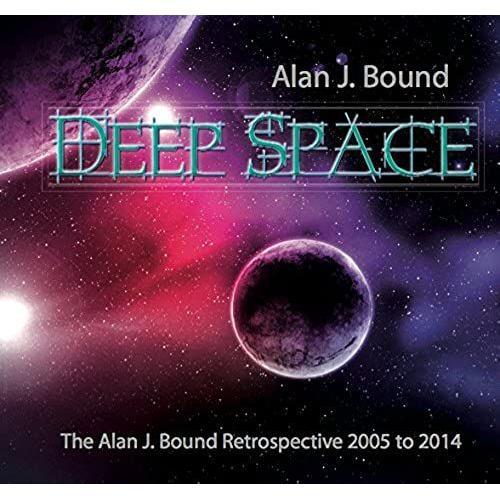 Deep Space: The Alan J. Bound Retrospective 2005 To 2014 on Productcaster.