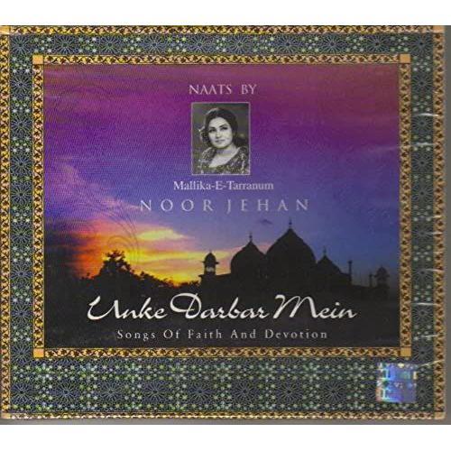 Unke Darbar Mein - Naats By Mallika-E-Tarranum Noor Jehan on Productcaster.