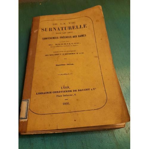 De La Vie Surnaturelle Dans Les Âmes : Conférences Prêchées Aux Dam... on Productcaster.