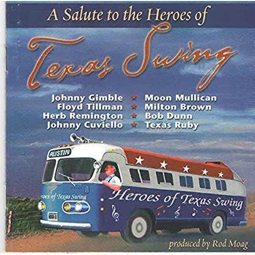 A Salute To The Heroes Of Texas Swing on Productcaster.