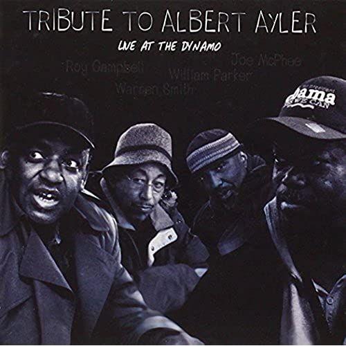 Tribute To Albert Ayler : Live At The Dynamo on Productcaster.