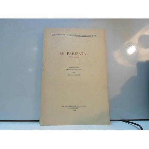 Le Paripatal Texte Tamoul. Publications De L'institut Français D'in... on Productcaster.