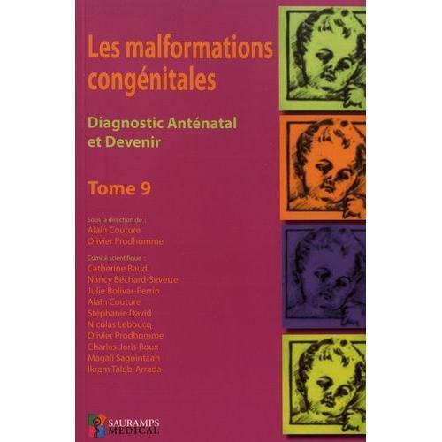 Les Malformations Congénitales - Diagnostic Anténatal Et Devenir To... on Productcaster.