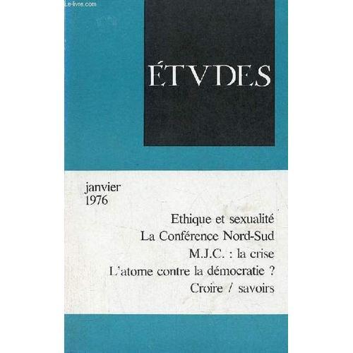 Etudes Revue Mensuelle Janvier 1976 Tome 344 - A Nos Lecteurs - Dif... on Productcaster.