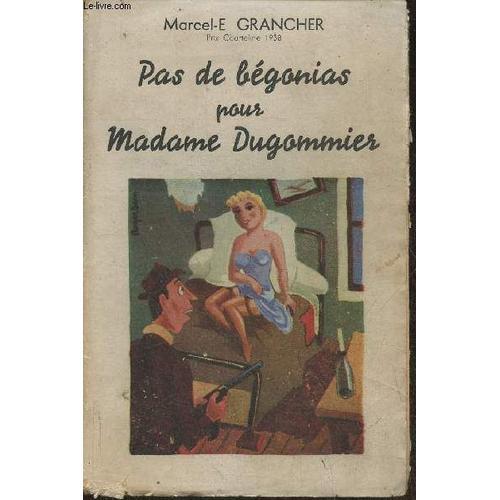 Pas De Bégonias Pour Madame Dugommier on Productcaster.