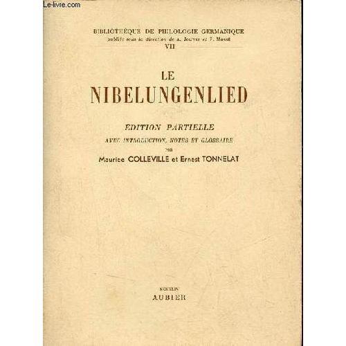 Le Nibelungenlied - Collection Bibliothèque De Philologie Germaniqu... on Productcaster.