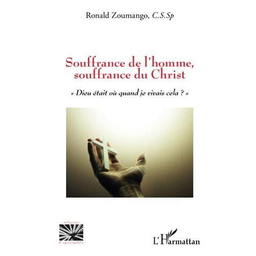 Souffrance De L'homme, Souffrance Du Christ - Dieu Était Où Quand J... on Productcaster.