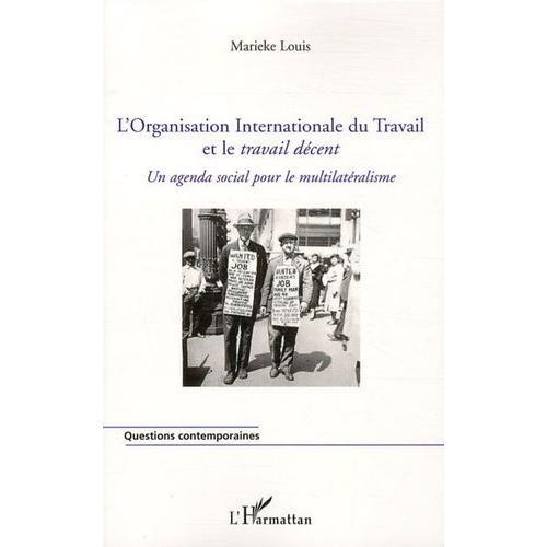 L'organisation Internationale Du Travail Et Le Travail Décent - Un ... on Productcaster.